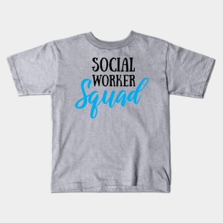 Funny Social Worker Graduation Gift Social Worker Gradution Gift social worker gifts Social Worker Squad Kids T-Shirt